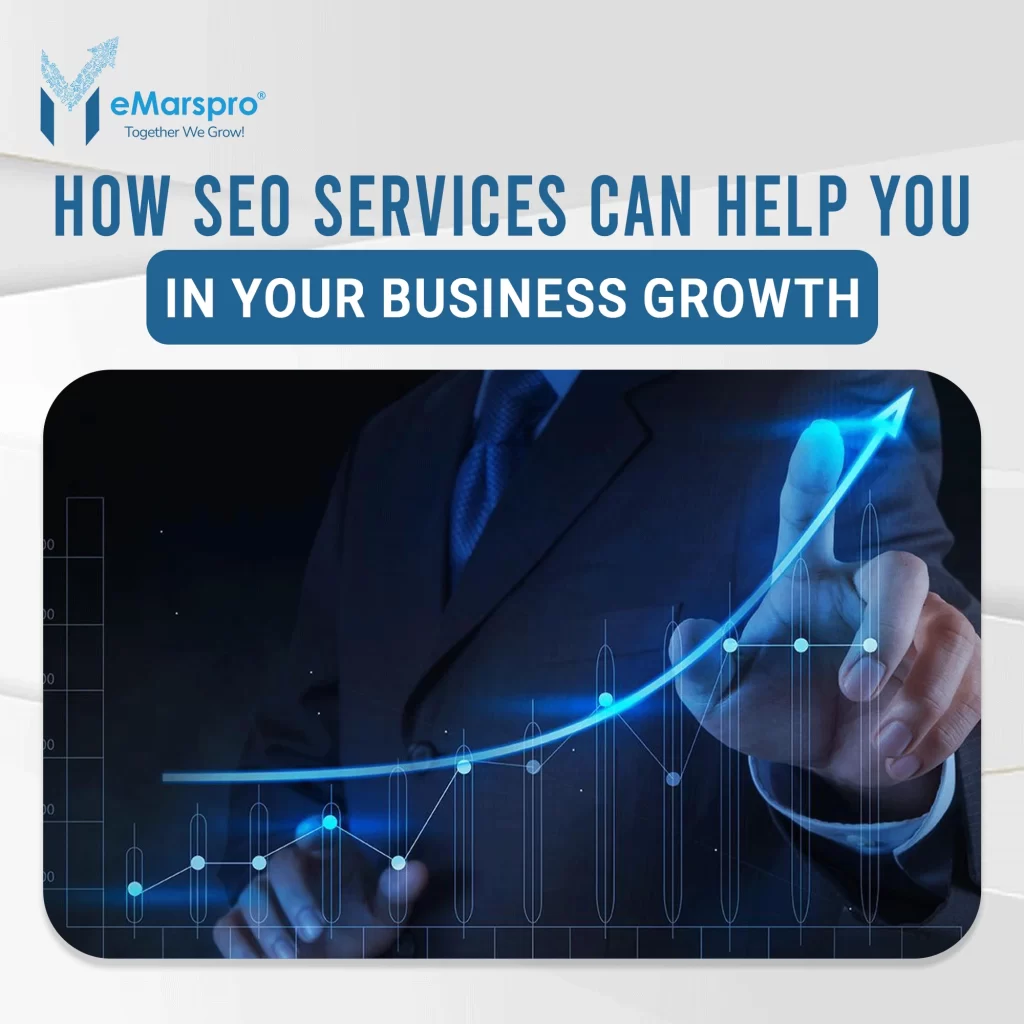 How SEO Services Can Help You In Your Business Growth