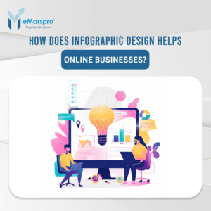 How Does Infographic Design Helps Online Businesses
