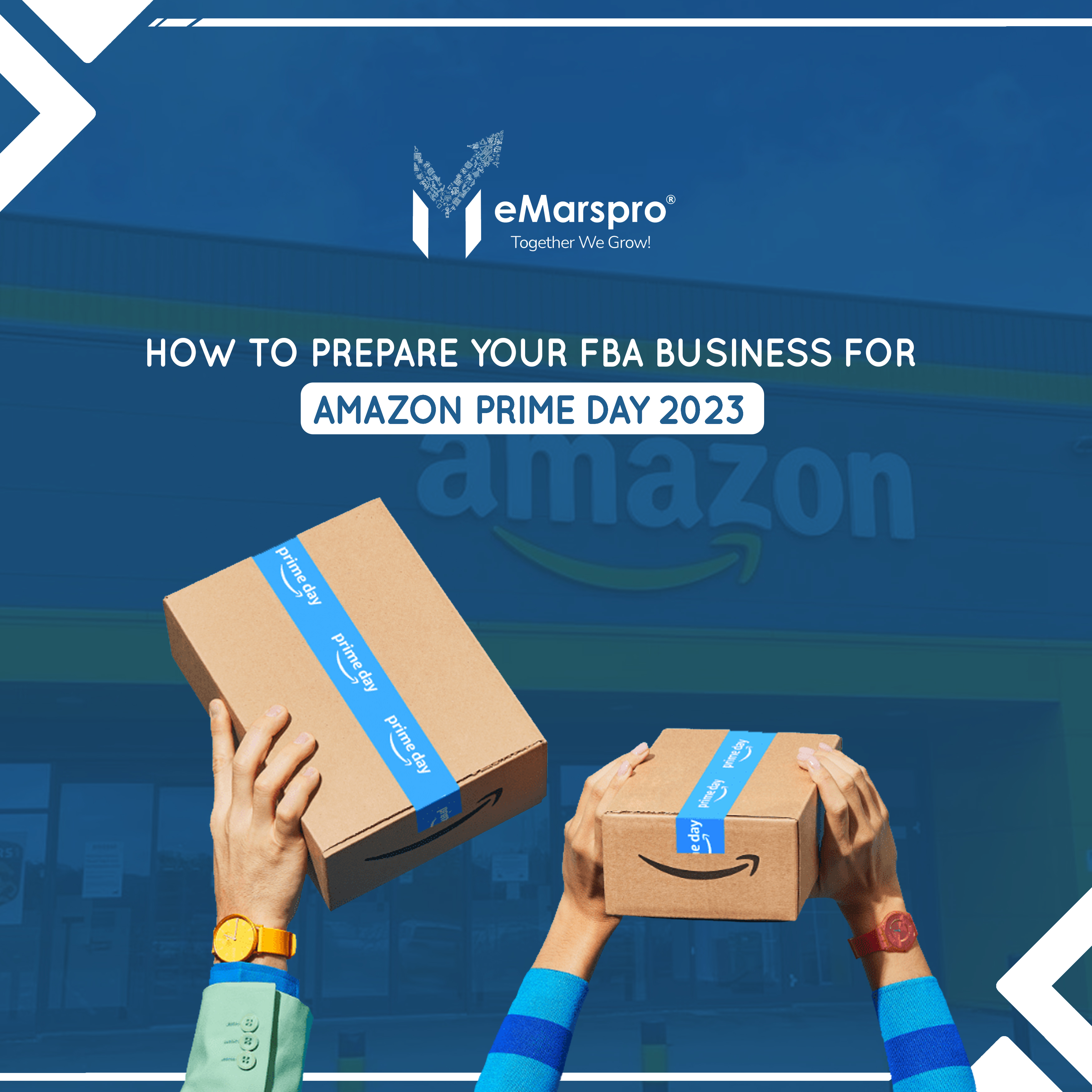 How to Prepare Your FBA Business for Amazon Prime Day 2023