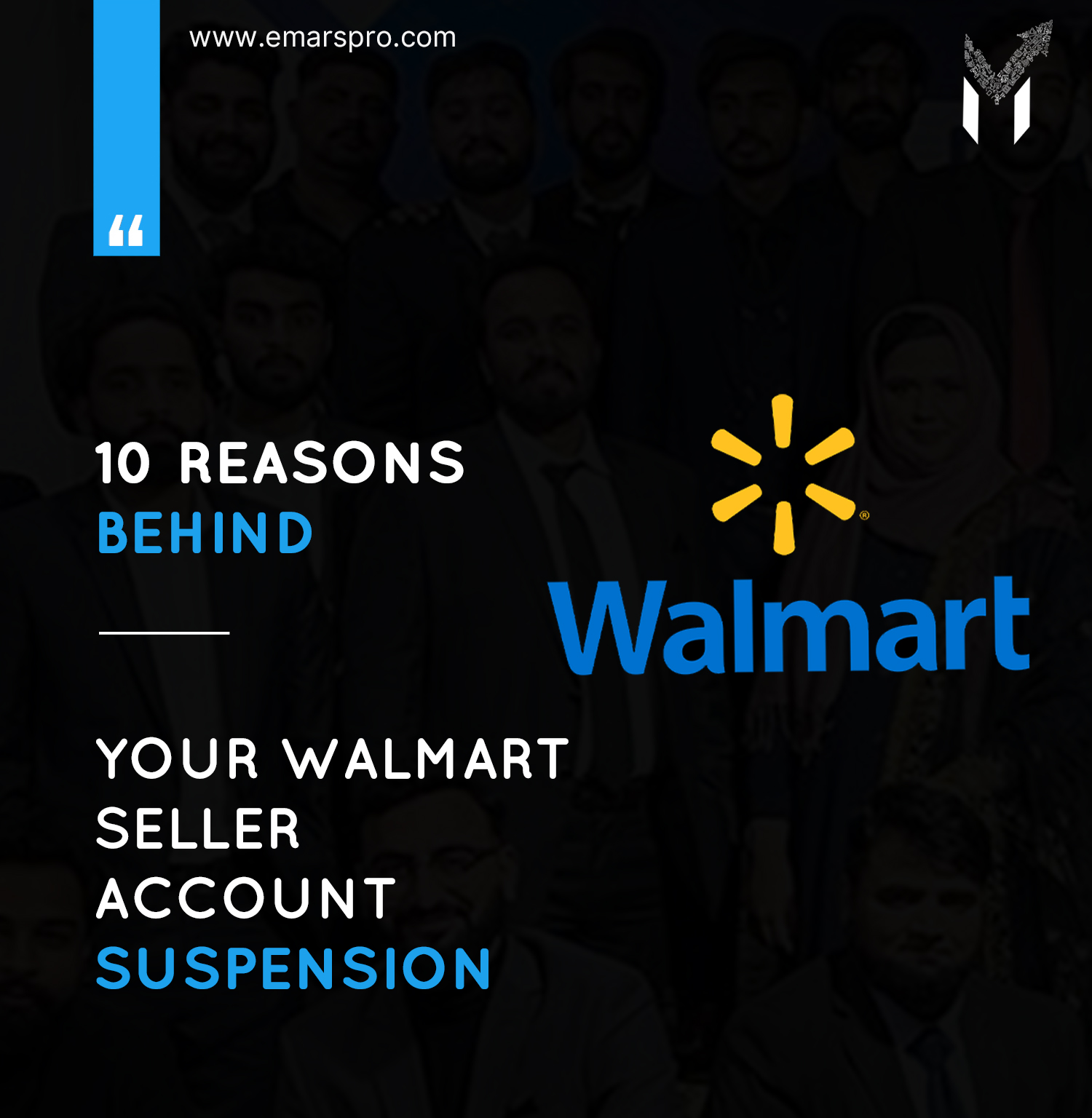 10 Reasons behind your Walmart Seller Account Suspension