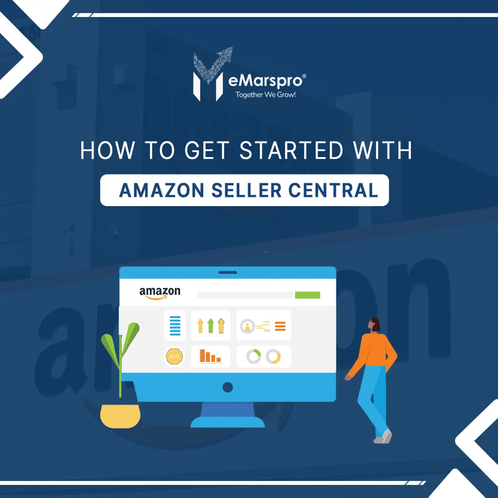 How to Get Started with Amazon Seller Central