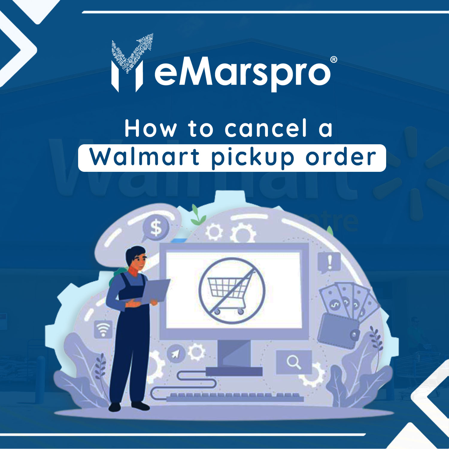 How To Cancel Walmart Pickup Order
