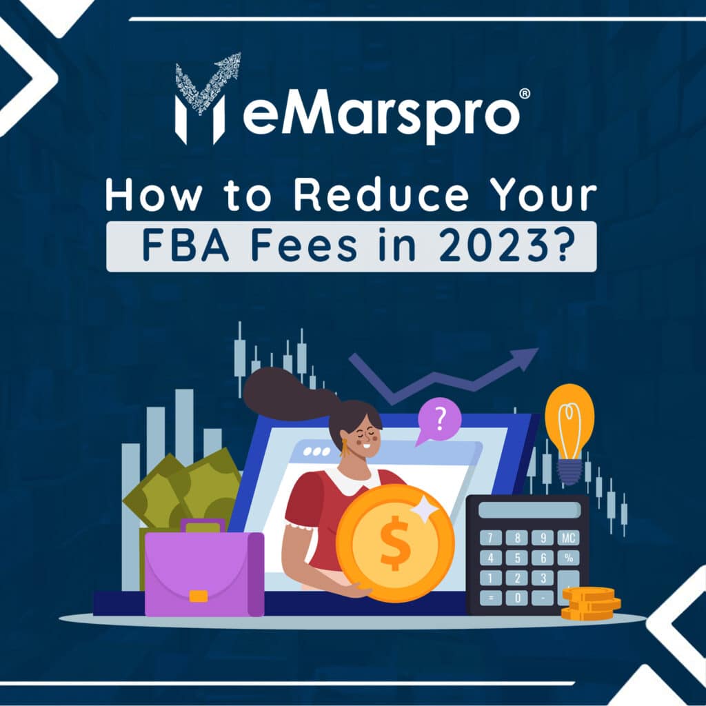 How Reduce Your Amazon FBA Fees