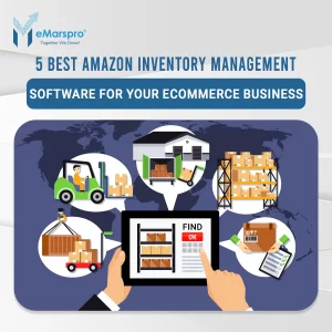 5 Best Amazon Inventory Management Software for Your eCommerce Business