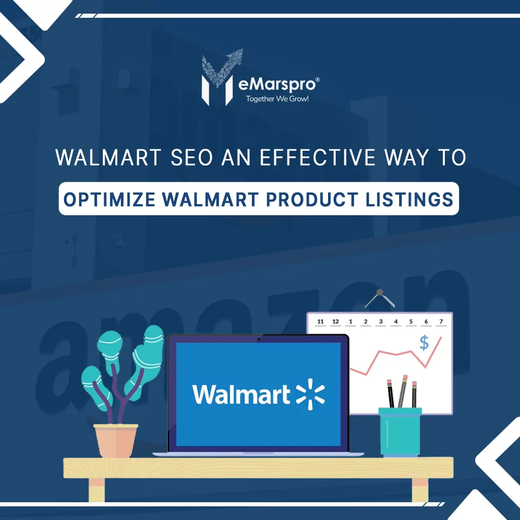 Walmart SEO: Most Effective Ways to Optimize Your Walmart Product Listings