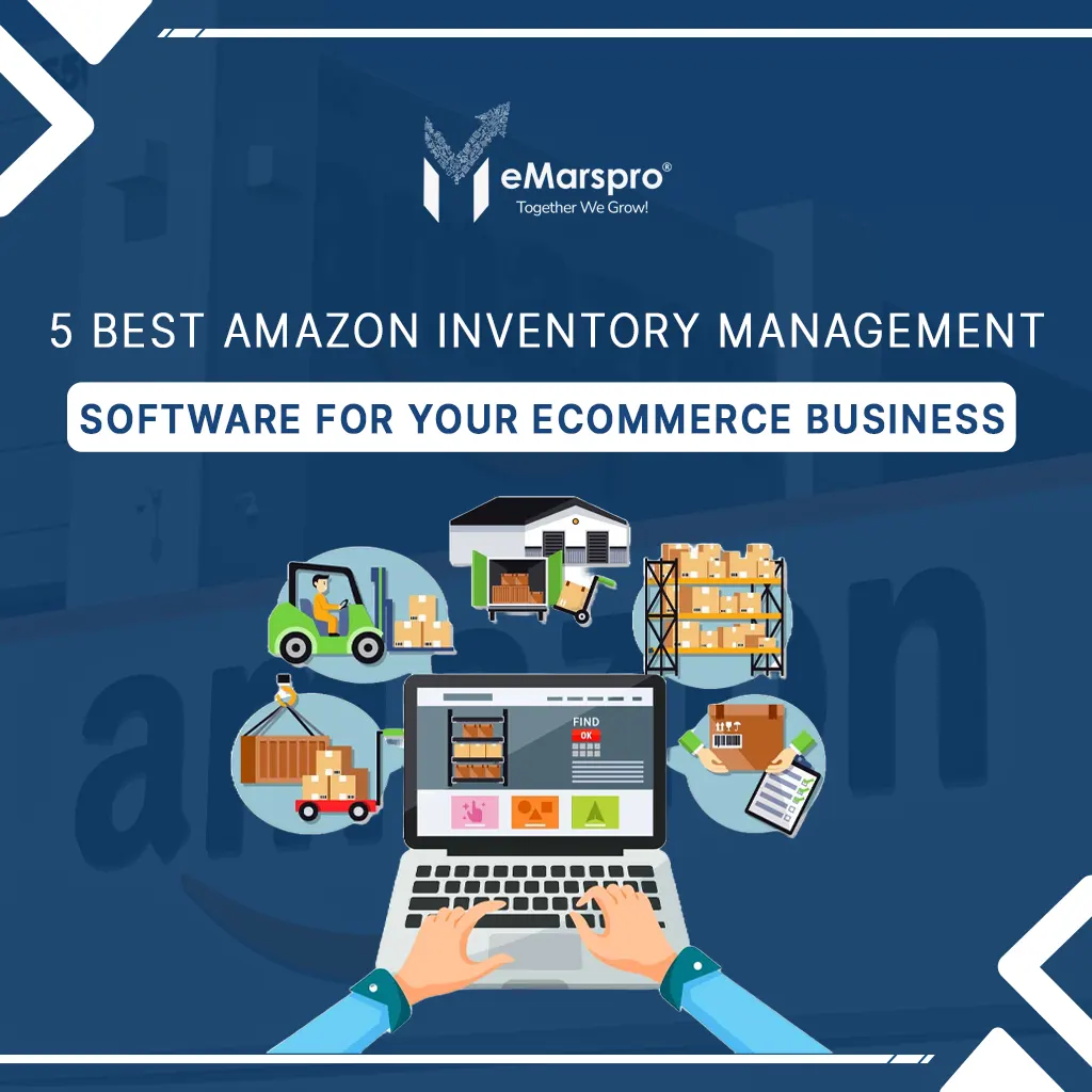 Amazon Inventory Management Software For Your ECommerce