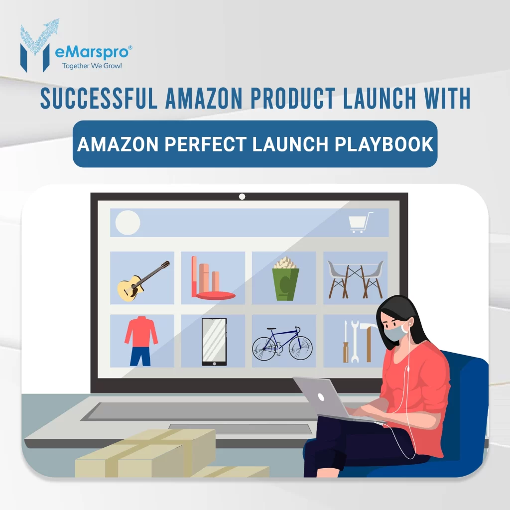 Successful Amazon Product Launch with Amazon Perfect Launch Playbook