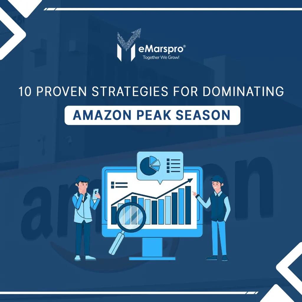 Your Roadmap to Amazon Peak Season Success