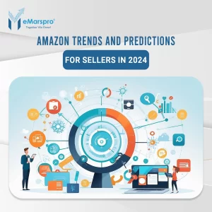 Amazon Trends and Predictions for Sellers in 2024