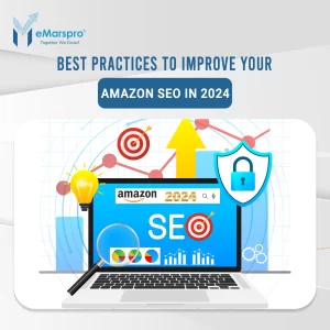 Best Practices to Improve Your Amazon SEO in 2024