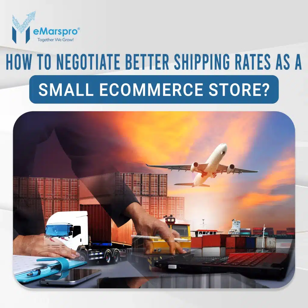 How to Negotiate Better Shipping Rates as a Small eCommerce Store?