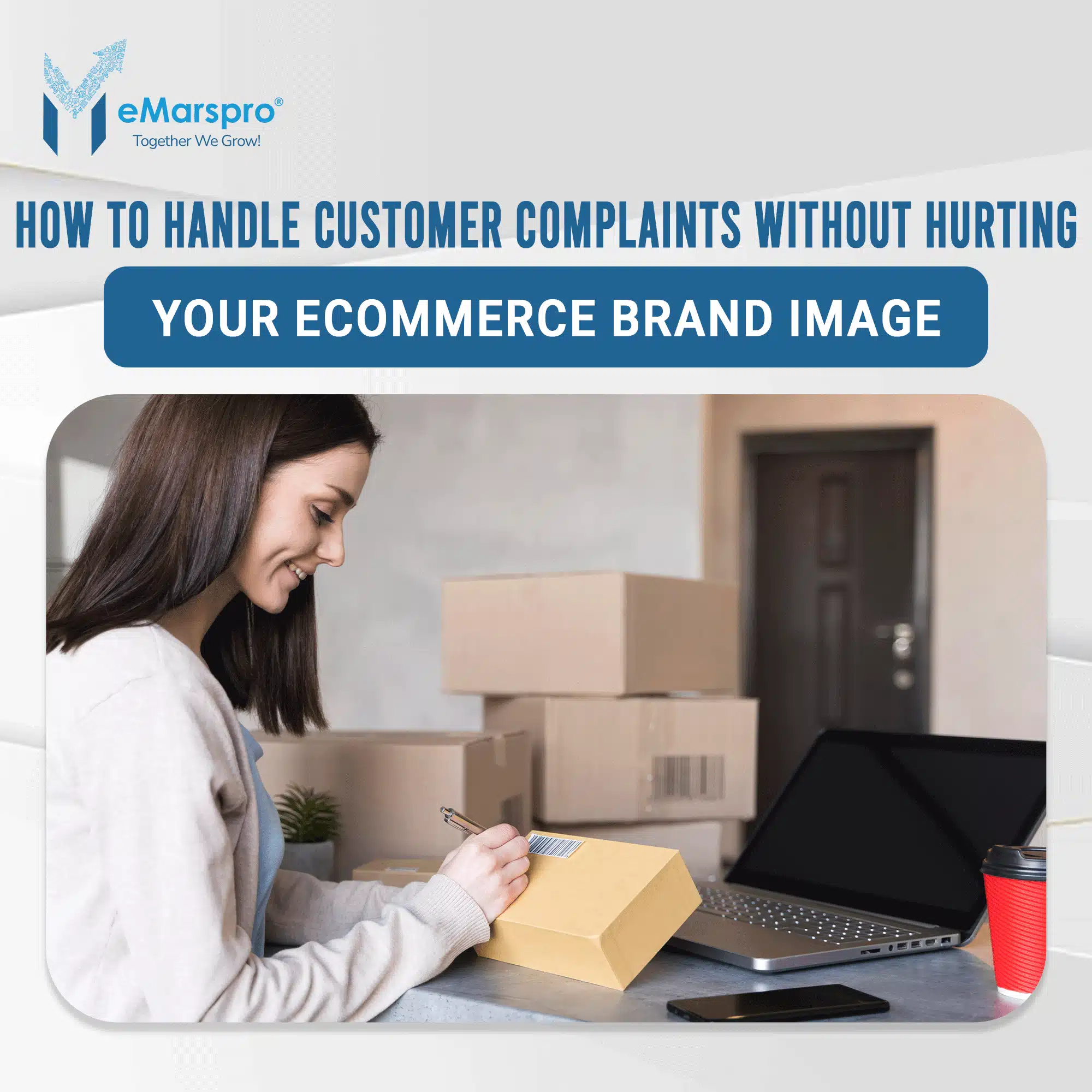 How to Handle Customer Complaints Without Hurting Your eCommerce Brand Image